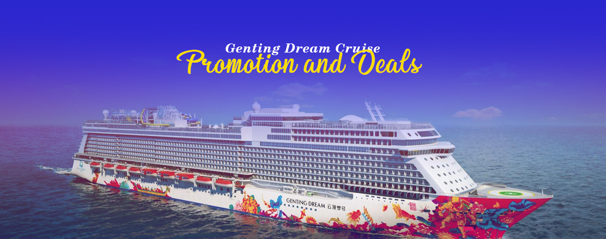 Dream Cruise Latest Promotions